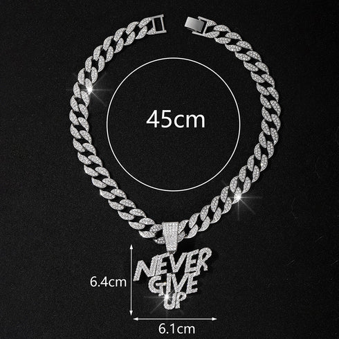 NEVER GIVE UP Pendant + Cuban Chain
