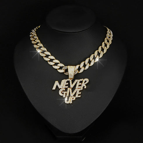 NEVER GIVE UP Pendant + Cuban Chain