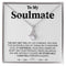 To My Soulmate (I Love You, Forever and Always) Message Card Necklace