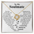 To My Soulmate (Heart shape) Message Card Necklace