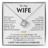 To My Wife (I Love You Always & Forever) Message Card Necklace
