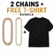 Chains + Free Tshirt