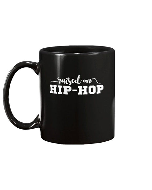 Raised on Hip-Hop Coffee Mug