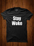 BLM Stay Woke T-Shirt