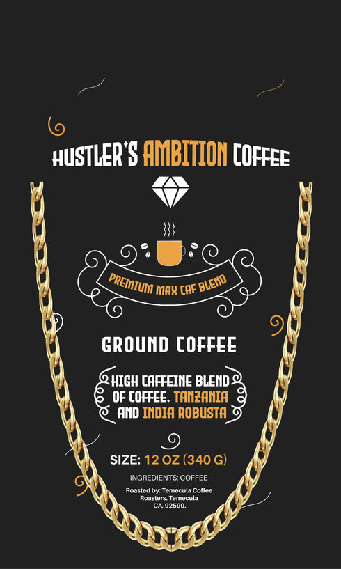 Hustler's Ambition Coffee