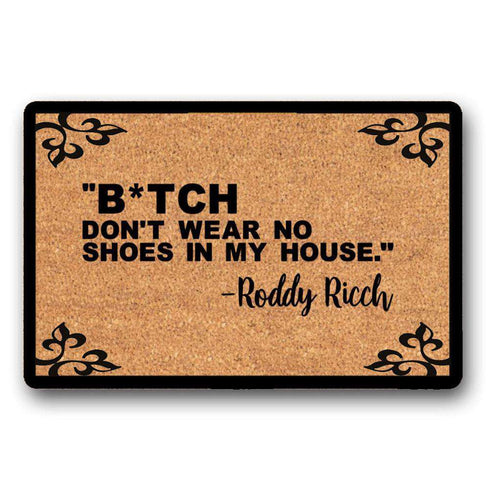 Roddy Ricch Bitch Don't Wear No Shoes In My House Doormat v2